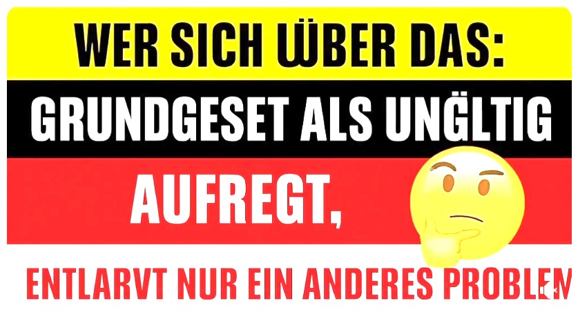 GRUNDGESETZ IST KEINE VERFASSUNG? GELTUNGSBEREICH AUFGEHOBEN? 