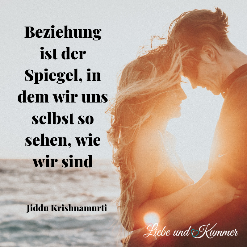 Beziehung Liebe Krishnamurti