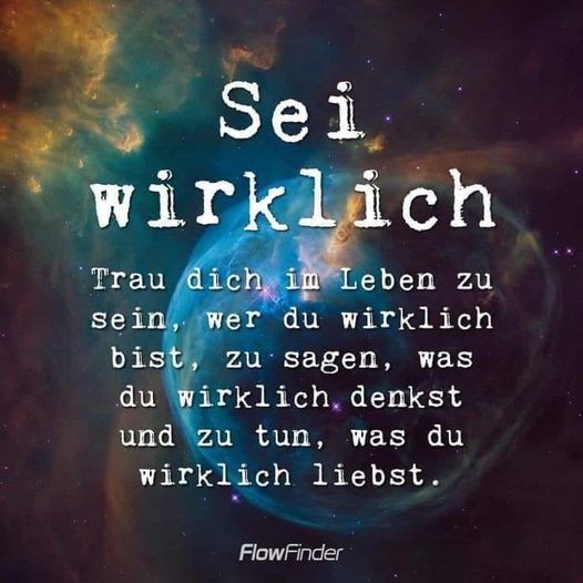 Echt wirklich sein