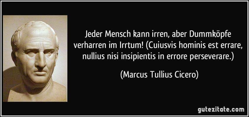 Zitat von Cicero über Dummheit