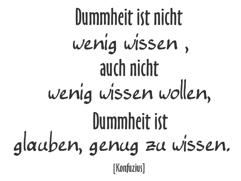 Dummheit und Wissen nach Konfuzius